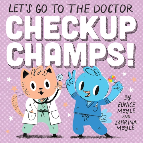 Checkup Champs!: Let’s Go to the Doctor (A Hello!Lucky First Experiences Board Book) (A Hello!Lucky Book) book cover by Hello!Lucky, Sabrina Moyle