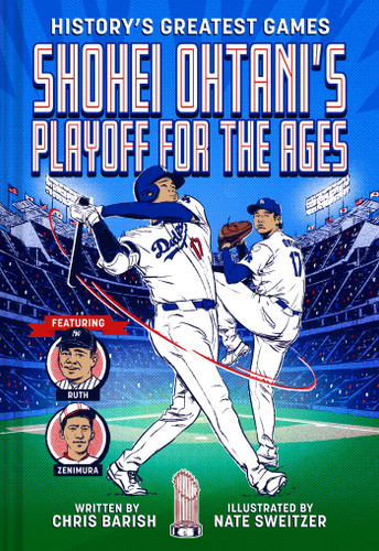 Shohei Ohtani's Playoff for the Ages: (History's Greatest Games #2) (History's Greatest Games) book cover by Chris Barish