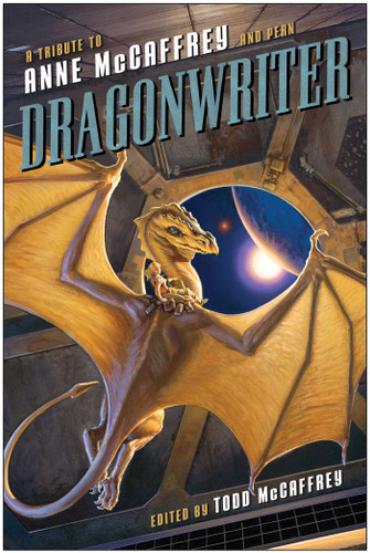 Dragonwriter: A Tribute to Anne McCaffrey and Pern book cover by 