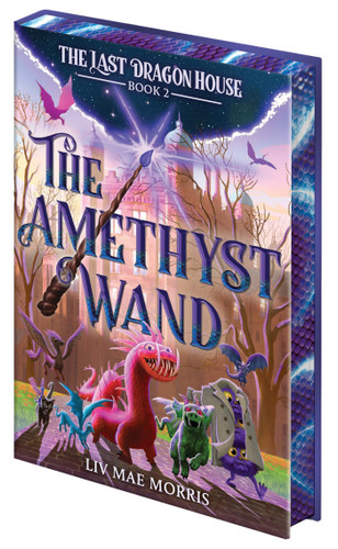 The Amethyst Wand (The Last Dragon House #2) (The Last Dragon House) book cover by Liv Mae Morris