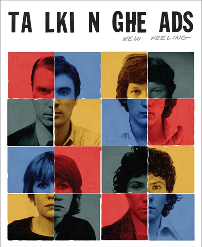 Talking Heads: New Feeling book cover by David Byrne, Chris Frantz, Jerry Harrison, Tina Weymouth, Talking Heads