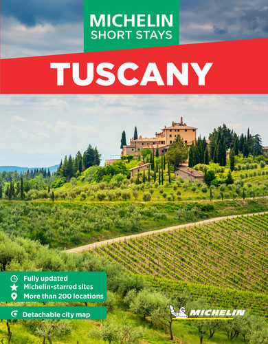 Michelin Travel Guides Short Stays: Tuscany: Fully Updated and Includes Detachable Map (Michelin Travel Guides - Short Stays) book cover by Michelin Editions