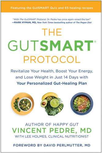 The GutSMART Protocol: Revitalize Your Health, Boost Your Energy, and Lose Weight in Just 14 Days with Your Personalized Gut-Healing Plan book cover by Vincent Pedre