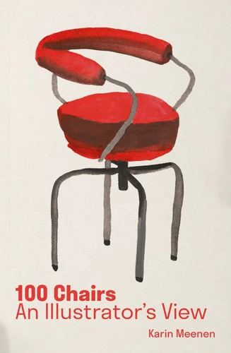 100 Chairs: An Illustrator's View book cover by Karin Meenen