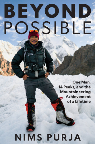 Beyond Possible: One Man, Fourteen Peaks, and the Mountaineering Achievement of a Lifetime book cover by Nims Purja