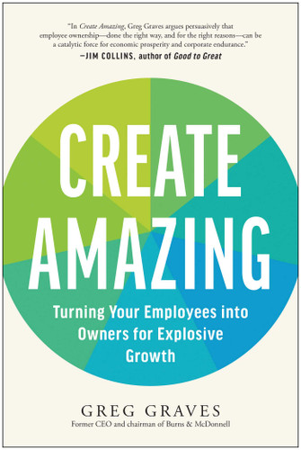 Create Amazing: Turning Your Employees into Owners for Explosive Growth book cover by Greg Graves