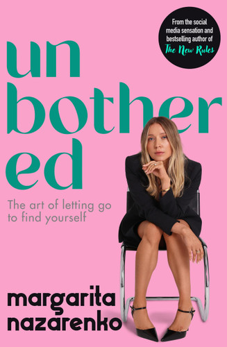 Unbothered: The Art of Letting Go to Find Yourself book cover by Margarita Nazarenko