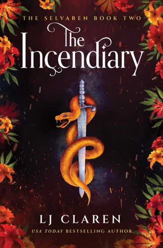 The Incendiary (The Selvaren #2) book cover by LJ Claren