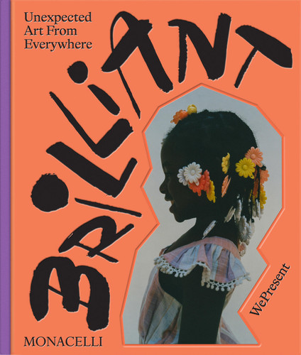 Brilliant: Unexpected Art from Everywhere book cover by 
