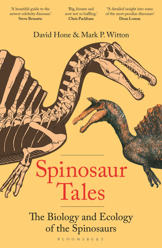 Spinosaur Tales: The Biology and Ecology of the Spinosaurs book cover by David Hone, Mark Witton