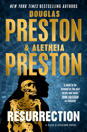 Resurrection: A Novel (Cash & Colcord #3) book cover by Douglas Preston, Aletheia Preston