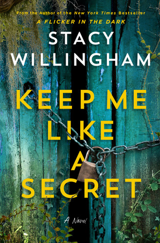 Keep Me Like a Secret: A Novel book cover by Stacy Willingham