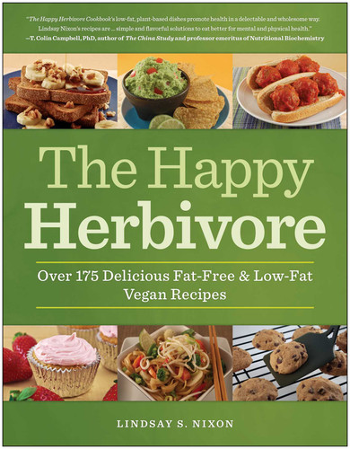 The Happy Herbivore Cookbook: Over 175 Delicious Fat-Free and Low-Fat Vegan Recipes book cover by Lindsay S. Nixon