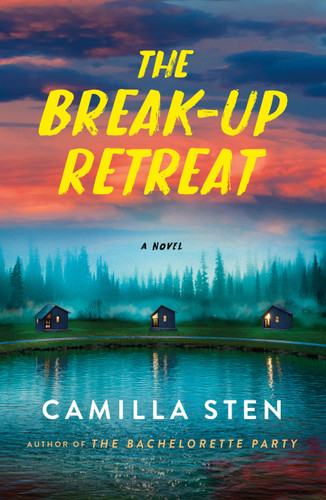 The Break-Up Retreat: A Novel book cover by Camilla Sten