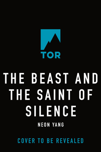 The Beast and the Saint of Silence book cover by Neon Yang