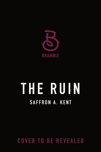 The Ruin book cover by Saffron A. Kent