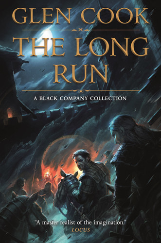 The Long Run: A Black Company Collection book cover by Glen Cook
