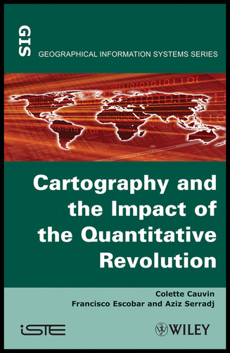 Thematic Cartography, Cartography and the Impact of the Quantitative Revolution book cover by Colette Cauvin, Francisco Escobar, Aziz Serradj