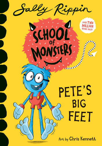 Pete's Big Feet: School of Monsters (School of Monsters) book cover by Sally Rippin