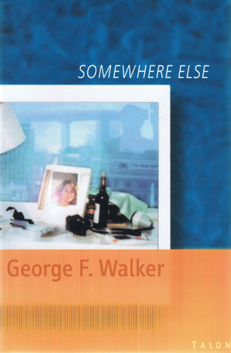 Somewhere Else book cover by George F. Walker