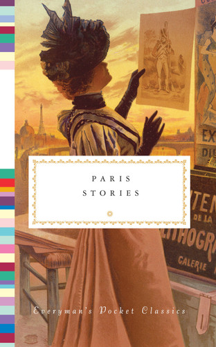 Paris Stories (Everyman's Library Pocket Classics Series) book cover by 