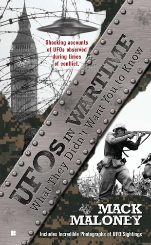 UFOs in Wartime: What They Didn't Want You To Know book cover by Mack Maloney