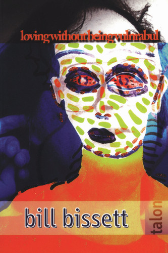 loving without being vulnrabul book cover by bill bissett