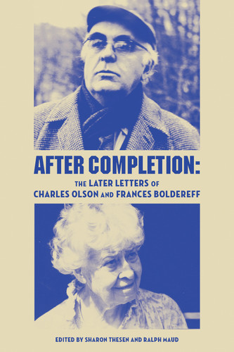 After Completion: The Later Letters book cover by Charles Olson