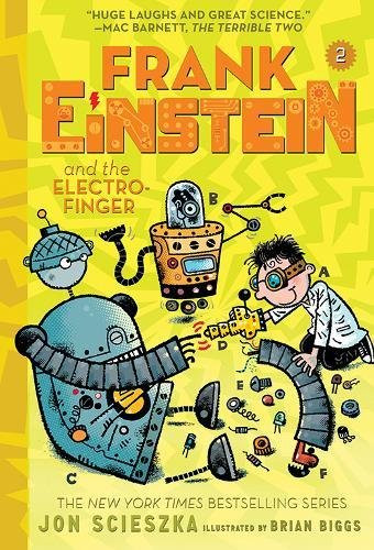 Frank Einstein and the Electro-Finger (Frank Einstein Series #2) Cover Frank Einstein and the Electro-Finger (Frank Einstein Series #2) Cover