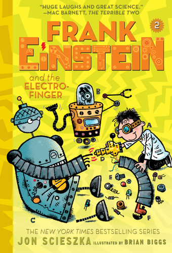 Frank Einstein and the Electro-Finger (Frank Einstein #2): Book Two (Frank Einstein) book cover by Jon Scieszka