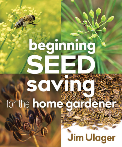 Beginning Seed Saving for the Home Gardener book cover by James Ulager