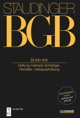 §§ 830-838: (Haftung mehrerer Schädiger, Tierhalter-, Gebäudehaftung) book cover by 