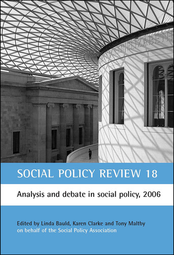 Social Policy Review 18: Analysis and debate in social policy, 2006 (Social Policy Review) book cover by 