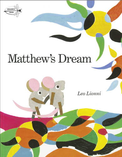 Matthew's Dream book cover by Leo Lionni