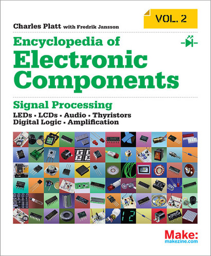 Encyclopedia of Electronic Components Volume 2: LEDs, LCDs, Audio, Thyristors, Digital Logic, and Amplification book cover by Charles Platt