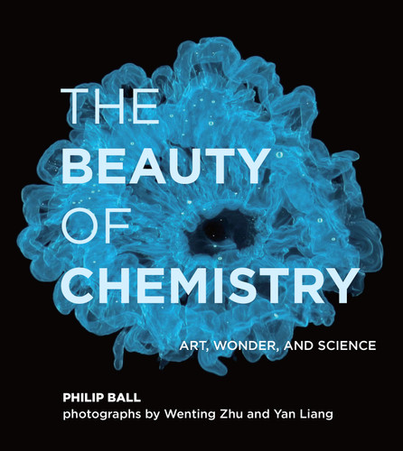 The Beauty of Chemistry: Art, Wonder, and Science book cover by Philip Ball
