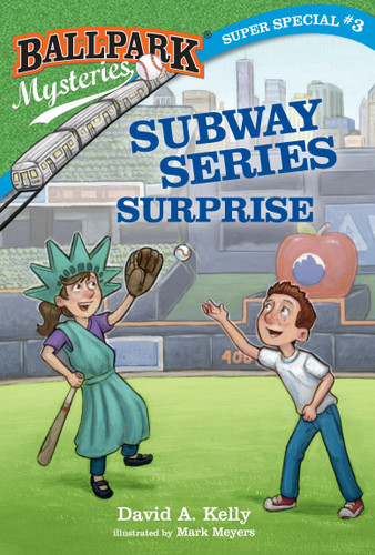 Ballpark Mysteries Super Special #3: Subway Series Surprise (Ballpark Mysteries) book cover by David A. Kelly