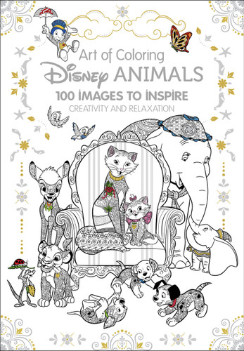 Art of Coloring: Disney Animals: 100 Images to Inspire Creativity and Relaxation (Art of Coloring) book cover by Disney Books