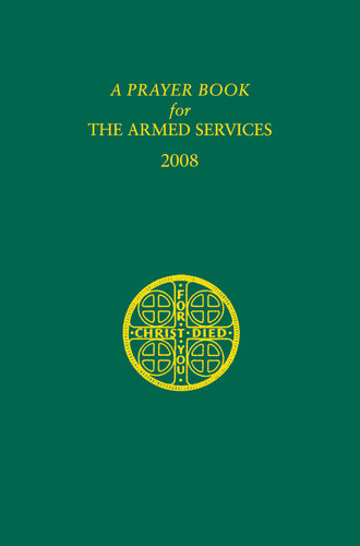 A Prayer Book for the Armed Services: 2008 Edition book cover by The Domestic and Foreign Missionary Society of The Protestant Episcopal Church