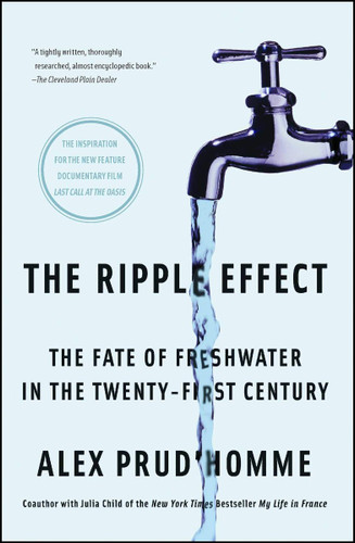 The Ripple Effect: The Fate of Freshwater in the Twenty-First Century Cover