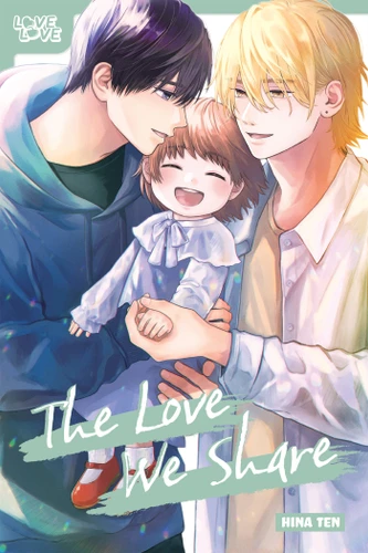 The Love We Share book cover by Hina Ten