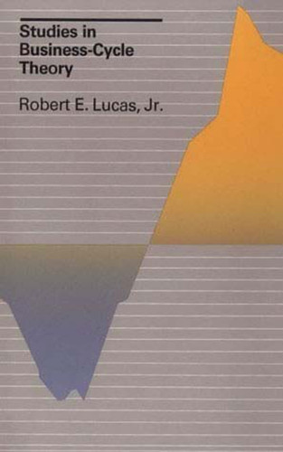 Studies in Business-Cycle Theory book cover by Robert E. Lucas, Jr.