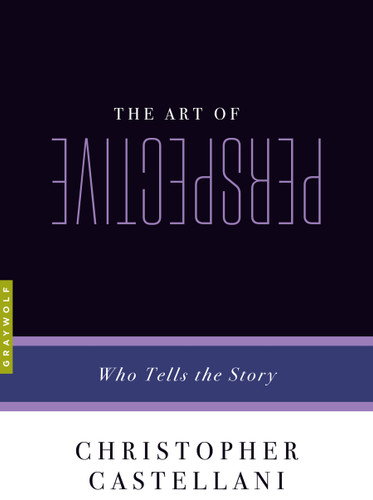 The Art of Perspective: Who Tells the Story (Art of...) book cover by Christopher Castellani