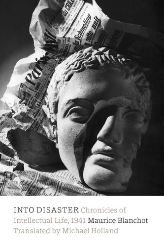 Into Disaster: Chronicles of Intellectual Life, 1941 book cover by Maurice Blanchot