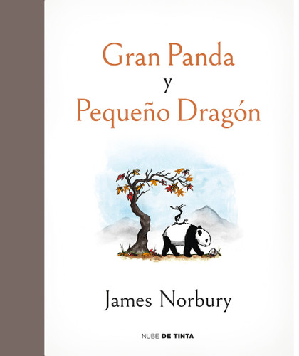 Gran panda y pequeño dragón / Big Panda and Tiny Dragon book cover by James Norbury