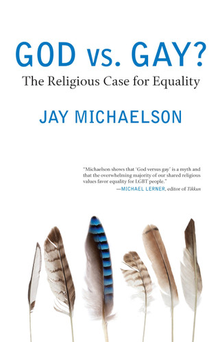 God vs. Gay?: The Religious Case for Equality (Queer Ideas/Queer Action) book cover by Jay Michaelson