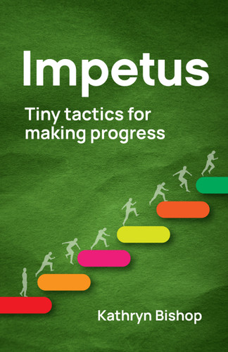 Impetus: Tiny tactics for making progress book cover by Kathryn Bishop