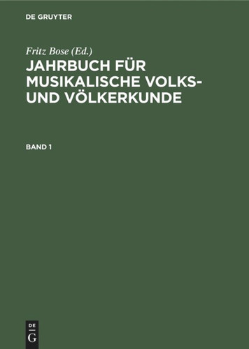 Jahrbuch für musikalische Volks- und Völkerkunde. Band 1: [Hauptbd.] book cover by 