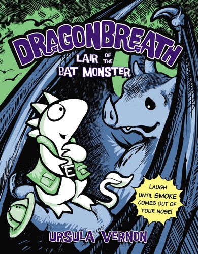 Dragonbreath #4: Lair of the Bat Monster (Dragonbreath) book cover by Ursula Vernon