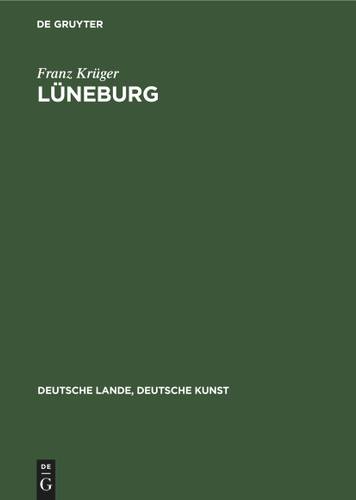 Lüneburg (Deutsche Lande, Deutsche Kunst) book cover by Franz Krüger